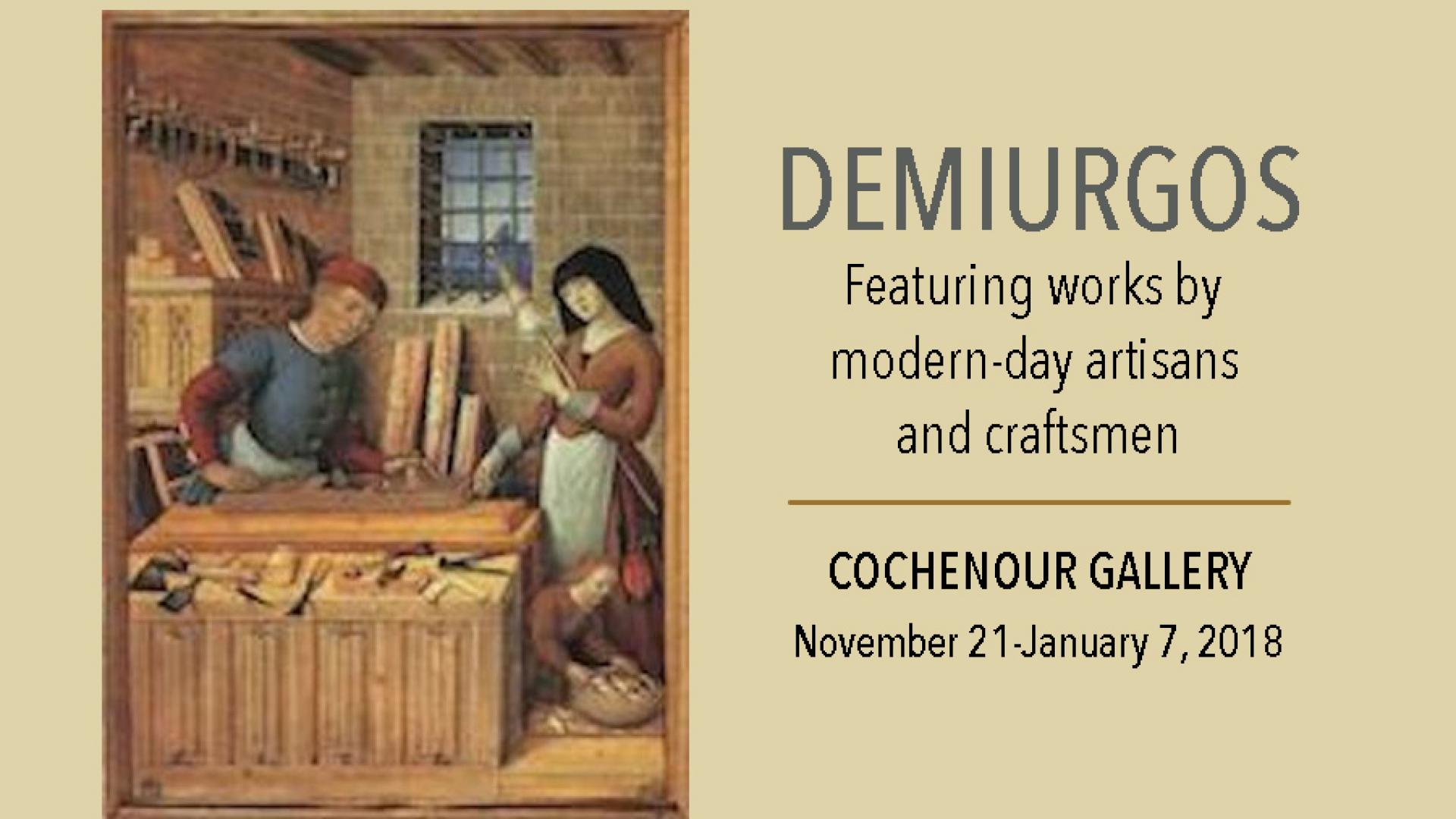 Demiurgos – ad for the show in the Cochenor Gallery and showing one example of artwork to be seen.